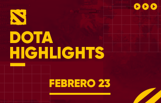 Dota | Highlights - Febrero Semana 3