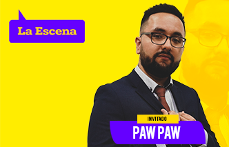 La Escena | Ep. 2 - Pawpaw