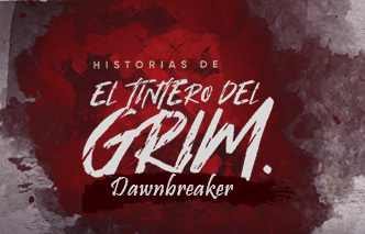El tintero del Grim | Ep. 2 Dawnbreaker