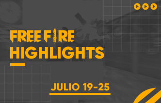 Free Fire | Highlights - 19 al 25 de Julio.
