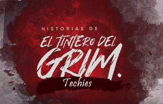 El tintero del Grim | Ep. 6 Techies.