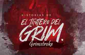 El tintero del Grim | Ep. 7 Grimstroke.