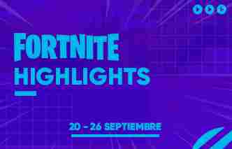 Fortnite Highlights - 20 al 26 de Septiembre.