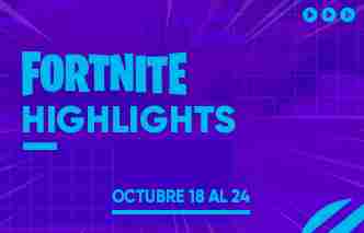 Fortnite Highlights 18 al 24 de Octubre.