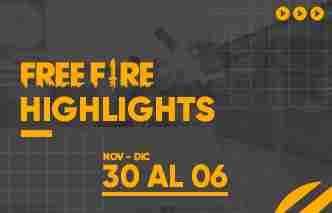 Free Fire Highlights - 30 Noviembre al 06 de Diciembre.