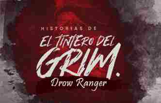 El Tintero del Grim Ep. 9 Drow Ranger.